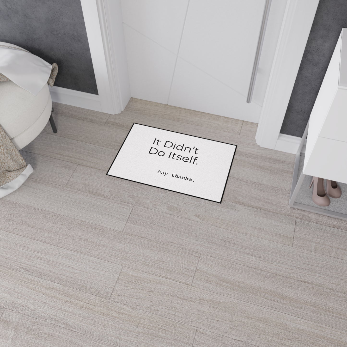 "It Didn’t Do Itself." Funny Heavy Duty Floor Mat, Home Decor, Kitchen Mat, Entryway Rug, Gift Idea