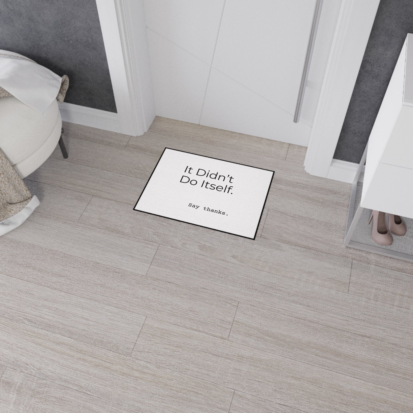 "It Didn’t Do Itself." Funny Heavy Duty Floor Mat, Home Decor, Kitchen Mat, Entryway Rug, Gift Idea