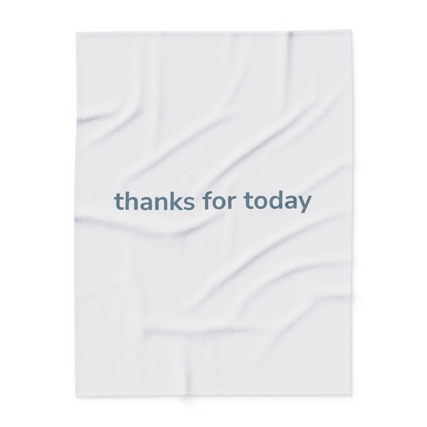 thanks for today Cozy Arctic Fleece Blanket - Perfect for Relaxation, Indoor Comfort, Gifts, Home Decor, Self-Care